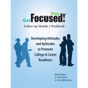 Get Focused…Stay Focused!® Follow-Up Module 1 - 10th Grade