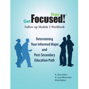 Get Focused…Stay Focused!® Follow-Up Module 2 - 11th Grade