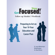 Get Focused…Stay Focused!® Module 3 - 12th Grade